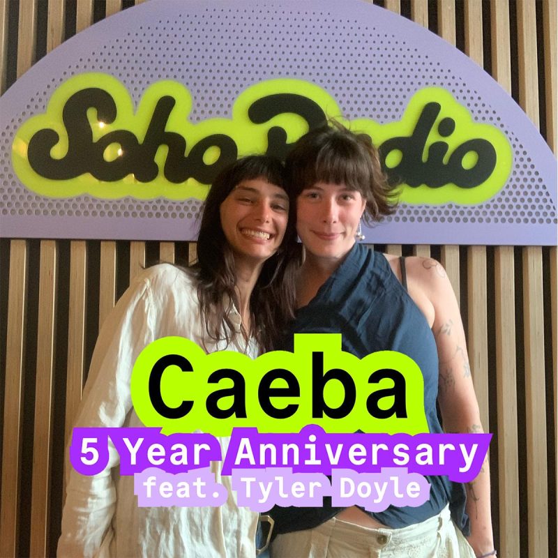 Caeba’s 5 Year Anniversary with Tyler Doyle (30/05/2026)