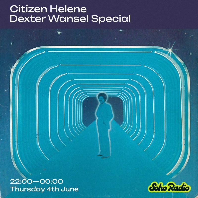 Citizen Helene – Dexter Wansel Special (04/06/2026)