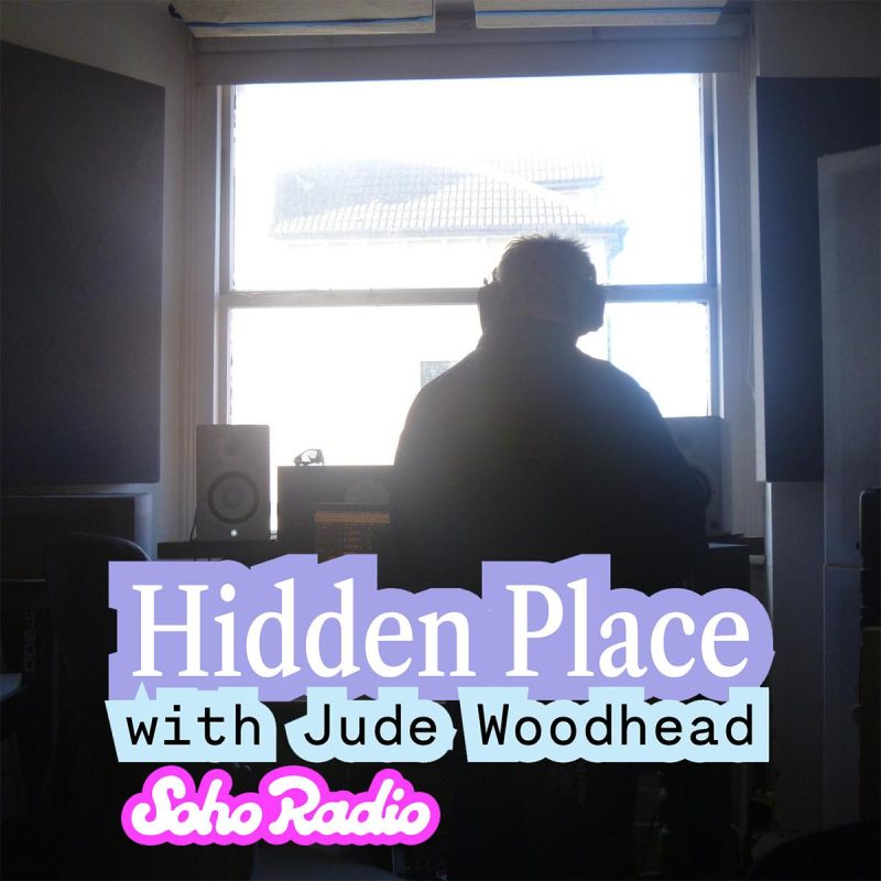 Hidden Place with Jude Woodhead (08/06/2026)