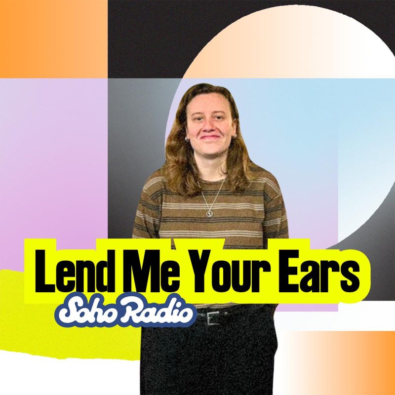Lend Me Your Ears (16/06/2026)