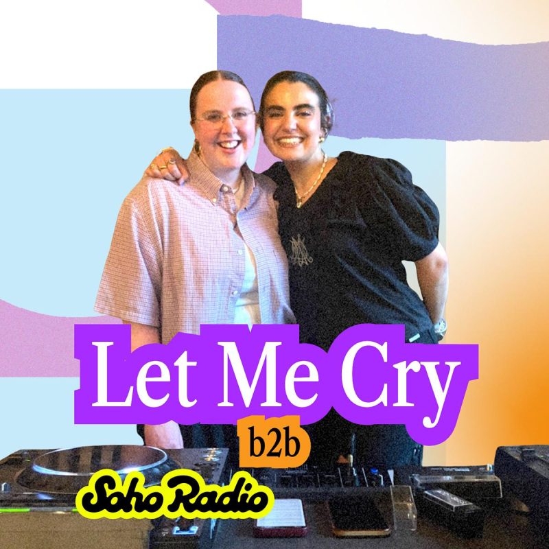 Let Me Cry (b2b) (06/06/2026)