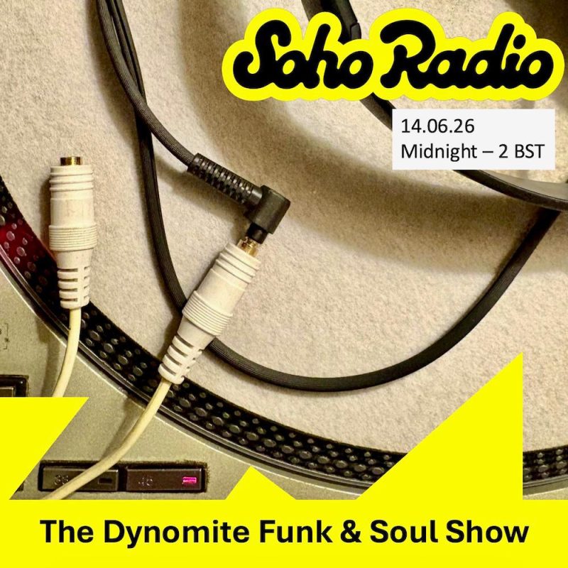 The Dynomite Funk & Soul Show (14/06/2026)
