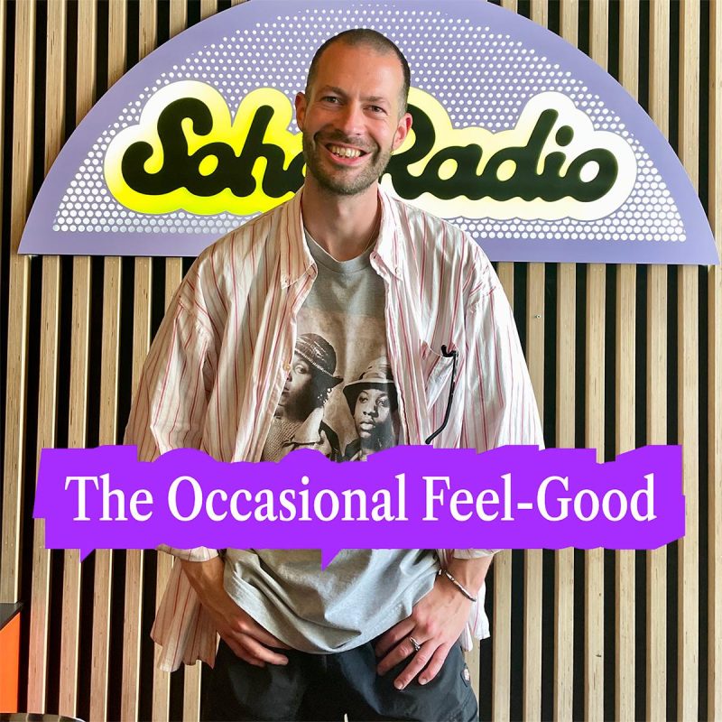 The Occasional Feel-Good (25/06/2026)
