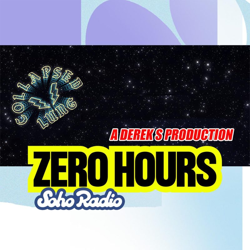 Zero Hours (19/06/2026)