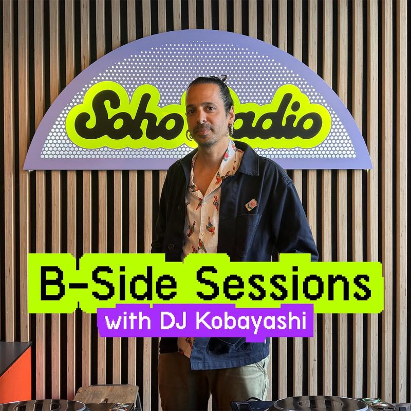 B-Side Sessions with DJ Kobayashi (18/07/2026)