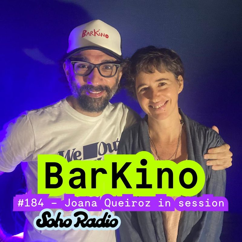 BarKino #184 - Joana Queiroz in session
