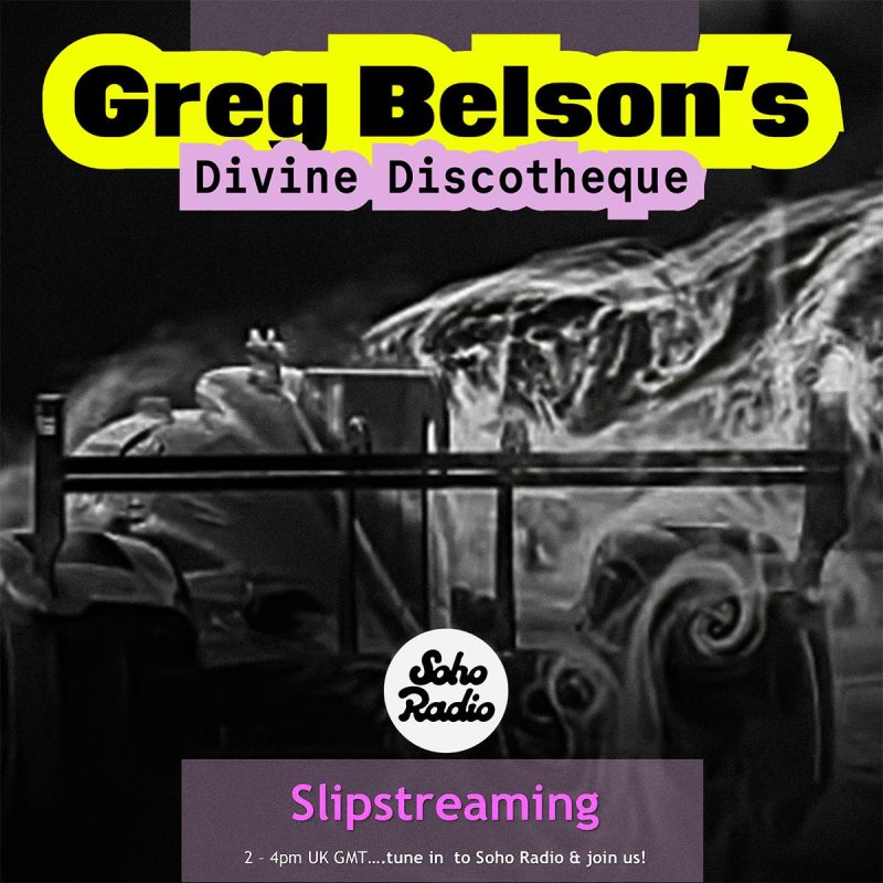 Greg Belson's Divine Discotheque - Slipstreaming