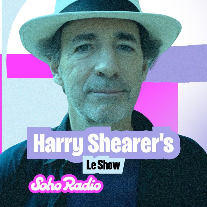 Harry Shearer’s Le Show (27/07/2026)