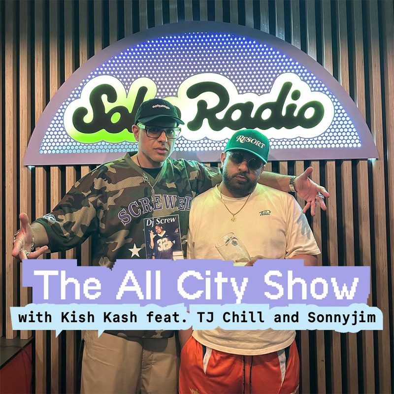 The All City Show with Kish Kash feat. TJ Chill and Sonnyjim (07/07/2026)