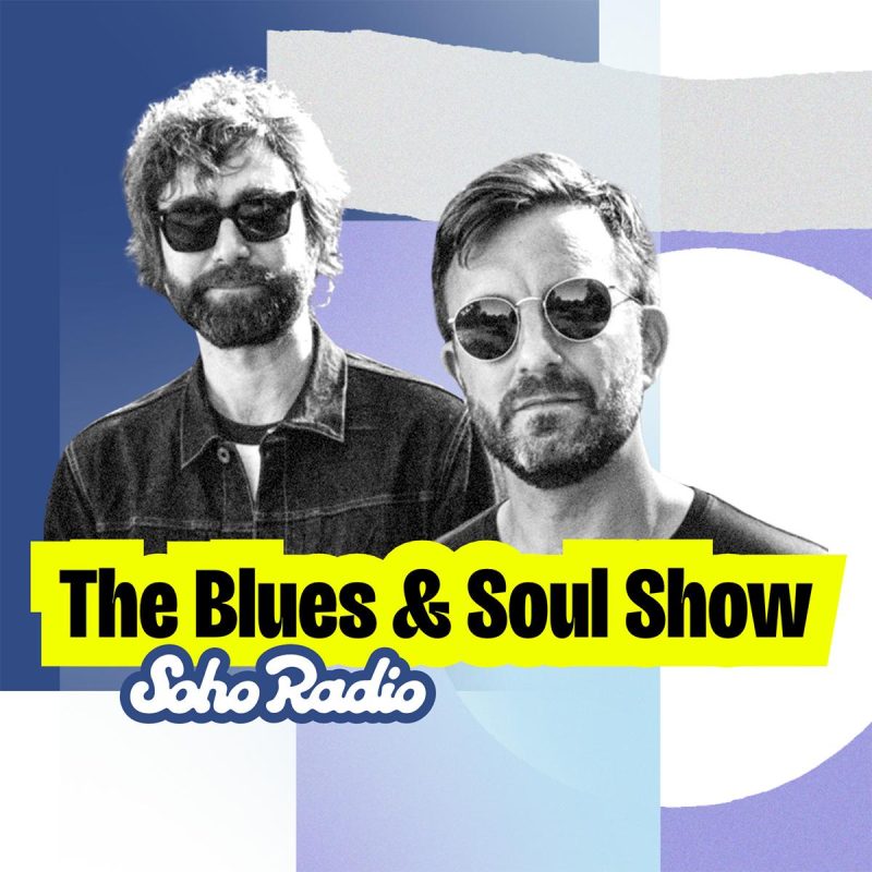 The Blues & Soul Show (11/07/2026)