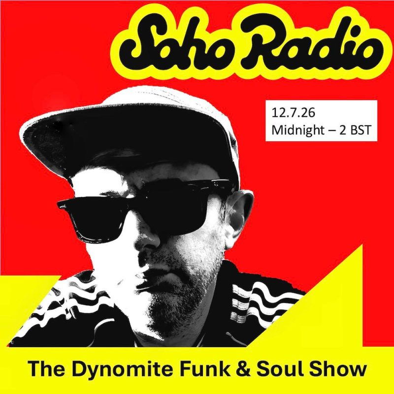 The Dynomite Funk & Soul Show (12/07/2026)