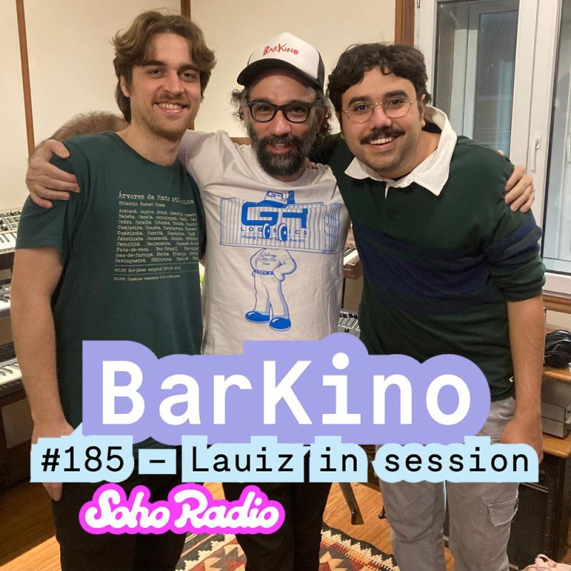 BarKino #185 – Lauiz in session (27/07/2026)