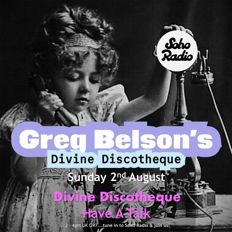 Greg Belson's Divine Discotheque - Have A Talk