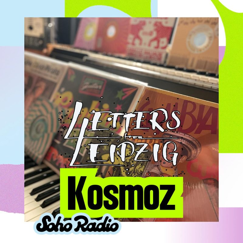 Letters From Leipzig - Kosmoz