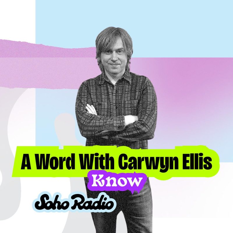 A Word With Carwyn Ellis - Know