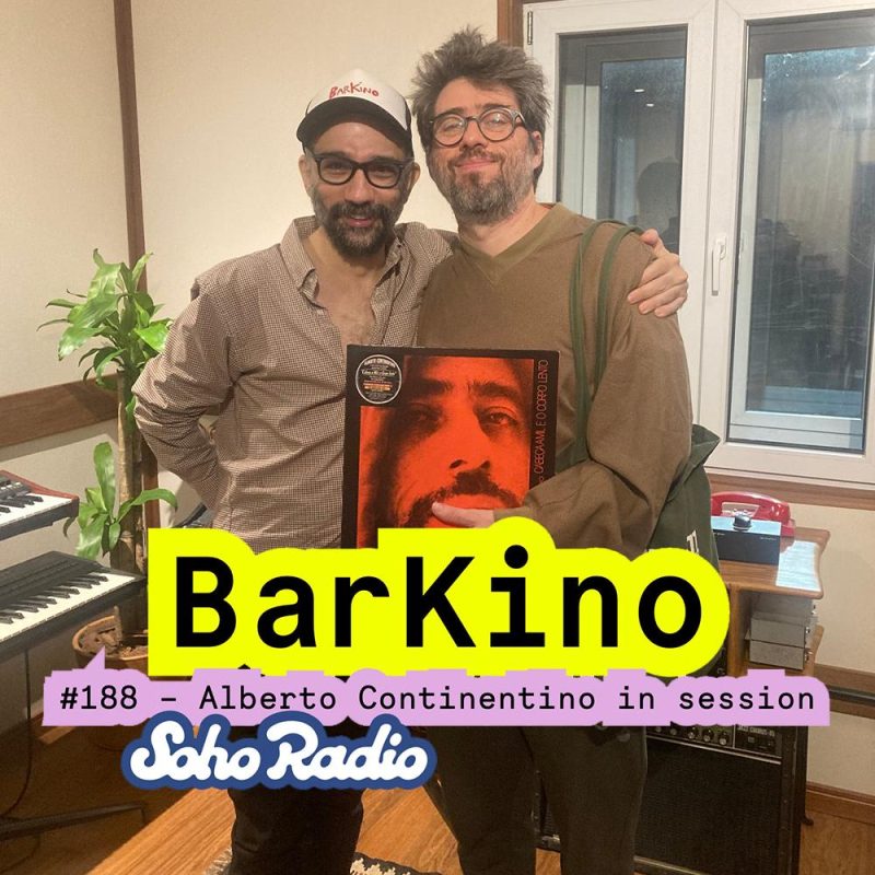 BarKino #188 - Alberto Continentino in session
