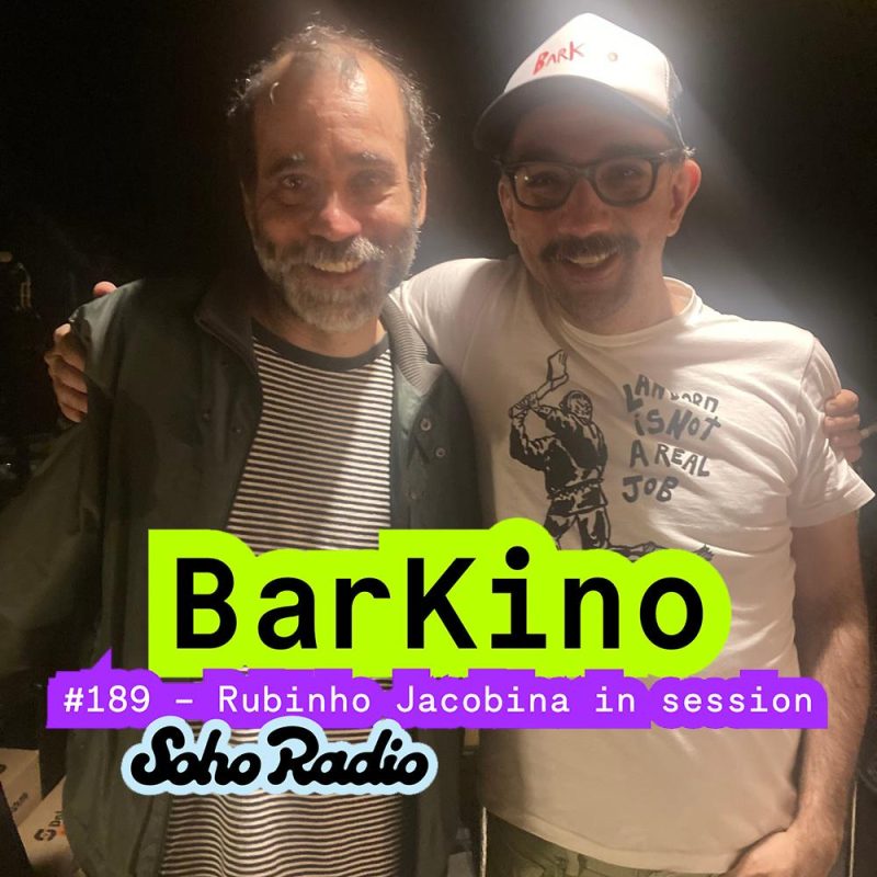 BarKino #189 - Rubinho Jacobina in session