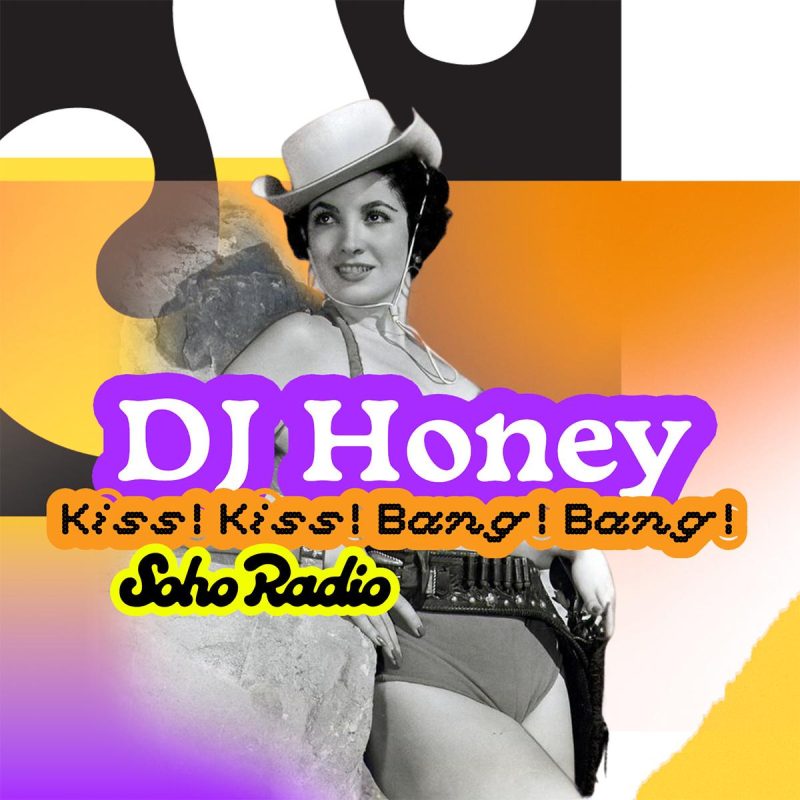 DJ Honey - Kiss! Kiss! Bang! Bang!