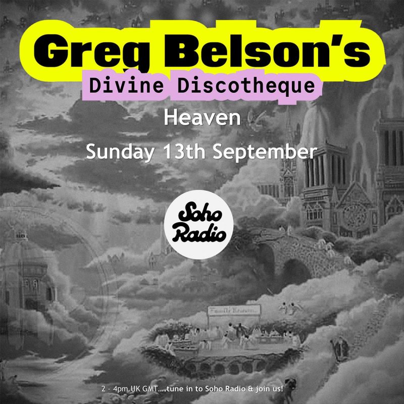 Greg Belson’s Divine Discotheque – Heaven (13/09/2026)