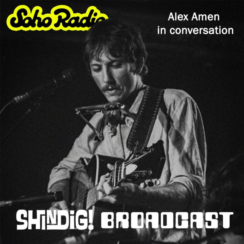 Shindig! Broadcast feat. Alex Amen