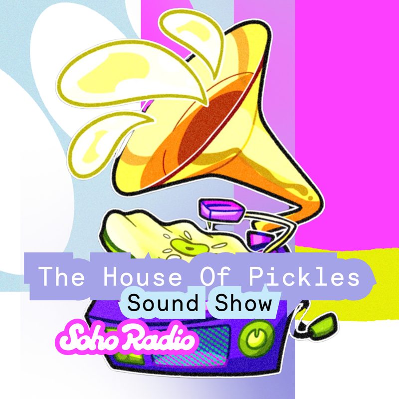 The House Of Pickles Sound Show – Halloween Special! (30/10/2026)
